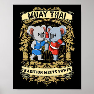 Tradition Meets Power - Kickboxing And Muay Thai K Poster