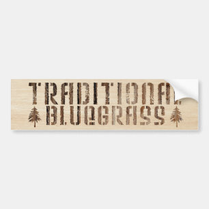 Traditional Bluegrass In Wood Bumper Sticker