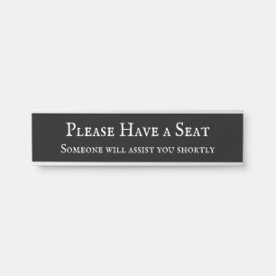 Traditional, Old Fashioned "Please Have a Seat" Door Sign