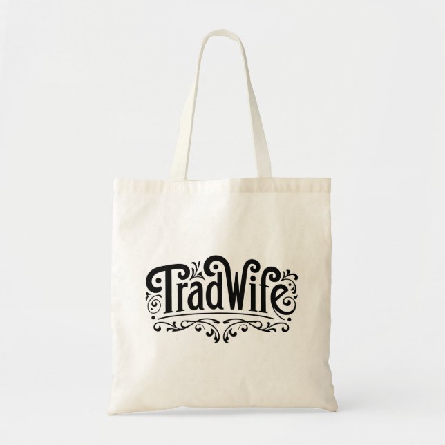 Tradwife Tote Bag (Front)