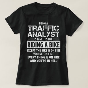 Traffic Analyst T-Shirt