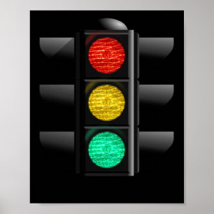 Traffic light Red Yellow Green Poster