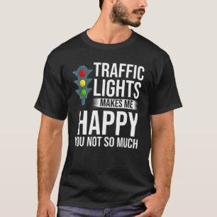 Traffic Light Sign Green Yellow Red Stop Stoplight T-Shirt