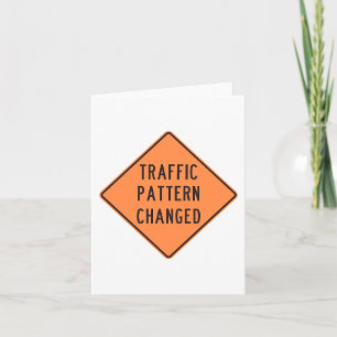 Traffic Pattern Changed Sign Card