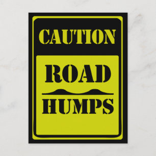 Traffic Sign CAUTION ROAD HUMPS Postcard