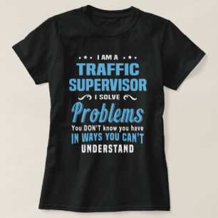 Traffic Supervisor T-Shirt
