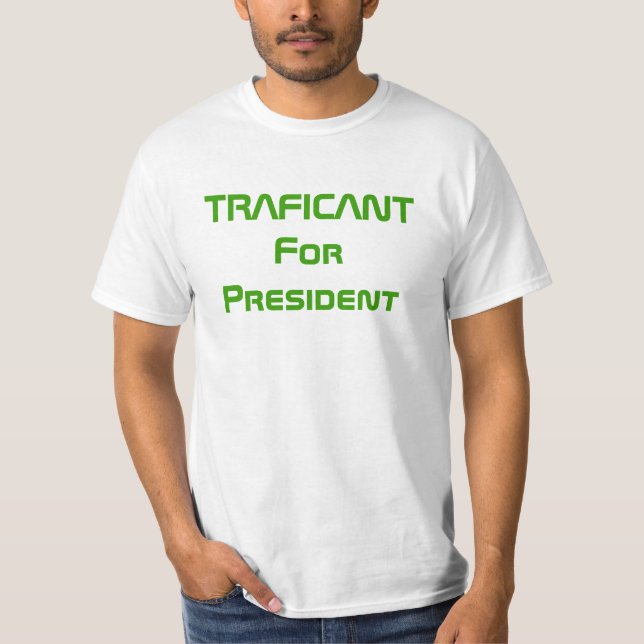 TRAFICANT For President T-Shirt (Front)