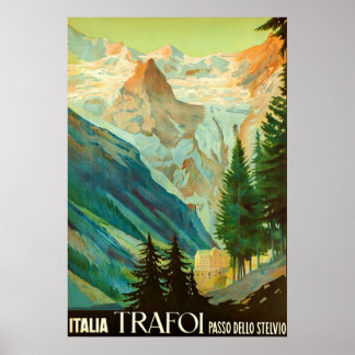 Trafoi~Passo dello Stelvio~Vintage Travel Poster