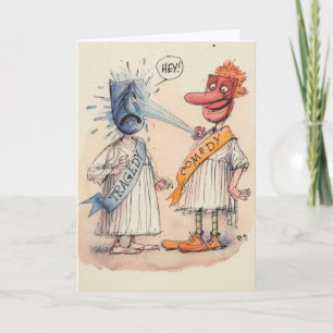 Tragedy & Comedy 'get well soon card