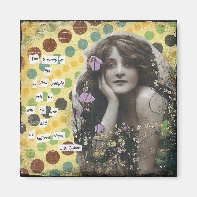 Tragedy of Life Magnet (Front)