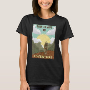 Trail Hiking Rock Climbing Mountain Climber Wander T-Shirt