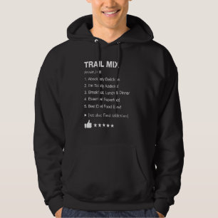 Trail Mix Definition Meaning Funny Hoodie