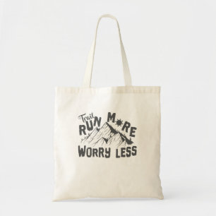 Trail Run More Tote Bag