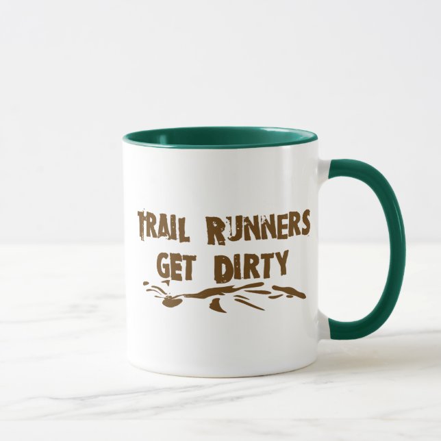 Trail Runners Get Dirty Mug (Right)