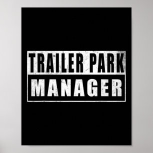 Trailer Park Manager Funny Vintage Poster