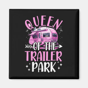 Trailer Park Queen Funny Camping Pink Trailer Cara Magnet