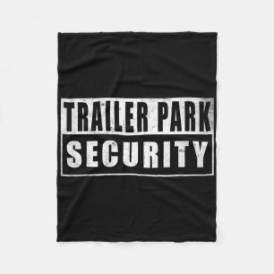 Trailer Park Security Funny Vintage Fleece Blanket