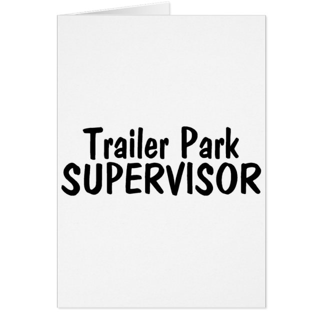 Trailer Park Supervisor (Front)