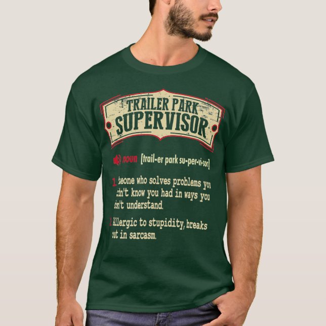 Trailer Park Supervisor Dictionary Term T-Shirt (Front)