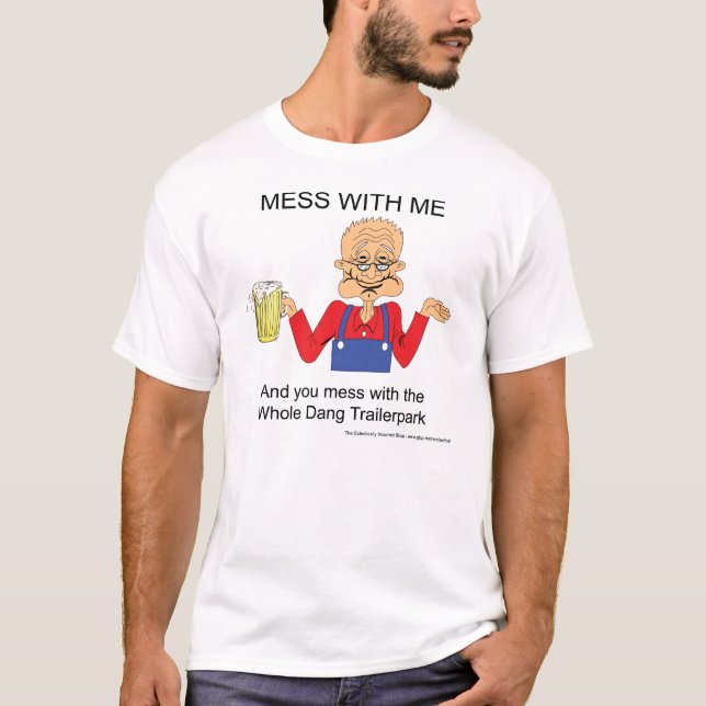 Trailer Park Trash T-Shirt (Front)