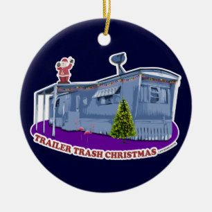Trailer Trash Christmas Ornament