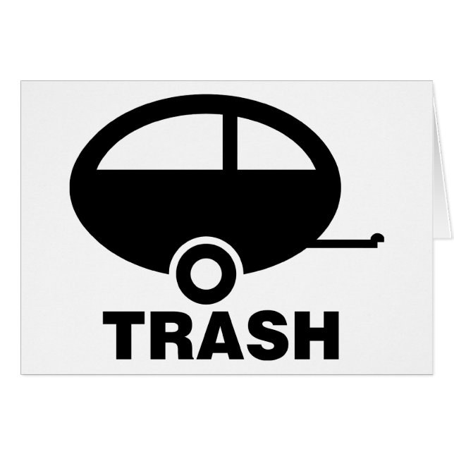 Trailer Trash ~ RV Travel Camping (Front Horizontal)
