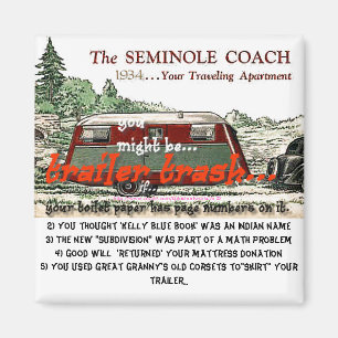Trailer trash series-You might be Trailer Trash... Magnet