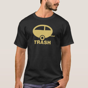 Trailer Trash T-Shirt