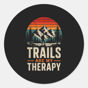 Trails are my therapy hiking classic round sticker