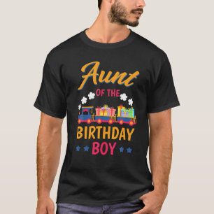 Train Bday Party Railroad Aunt Of The Birthday Boy T-Shirt
