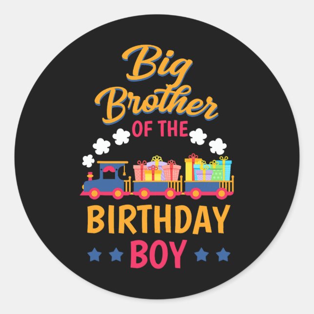 Train Bday Party Railroad Big Brother Of The Birth Classic Round Sticker (Front)