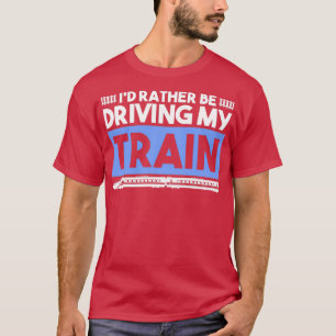 Train driver 12 T-Shirt