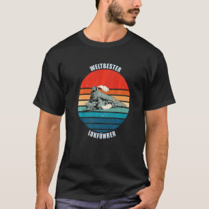 Train Driver Railway Worker Train Driver Train Rai T-Shirt