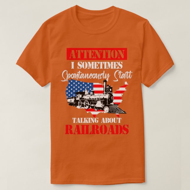 Train Driver Trainspotting Spontaneously Talking R T-Shirt (Design Front)
