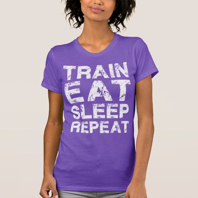 Train Eat Sleep Repeat T-Shirt (Front)