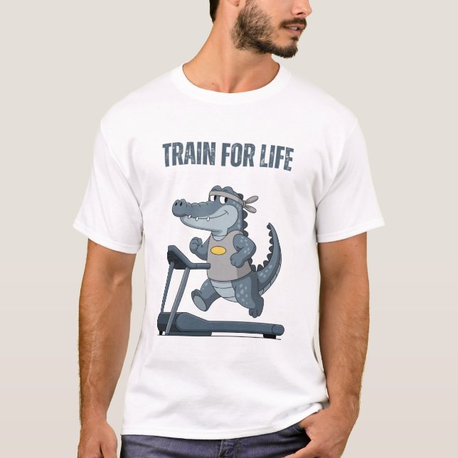 Train for Life T-Shirt (Front)