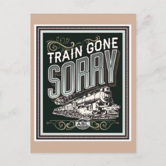 Train gone sorry. a postcard