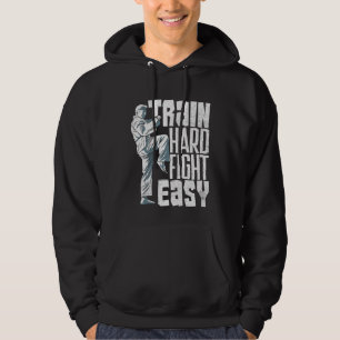 Train Hard Fight Easy Aikido Karate Jiu Jitsu  2 Hoodie