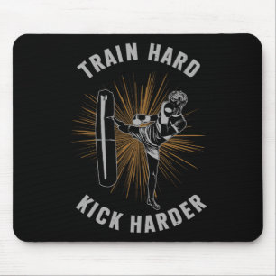 Train Hard Kick Harder Kickboxing Martial Arts Mma Mouse Mat