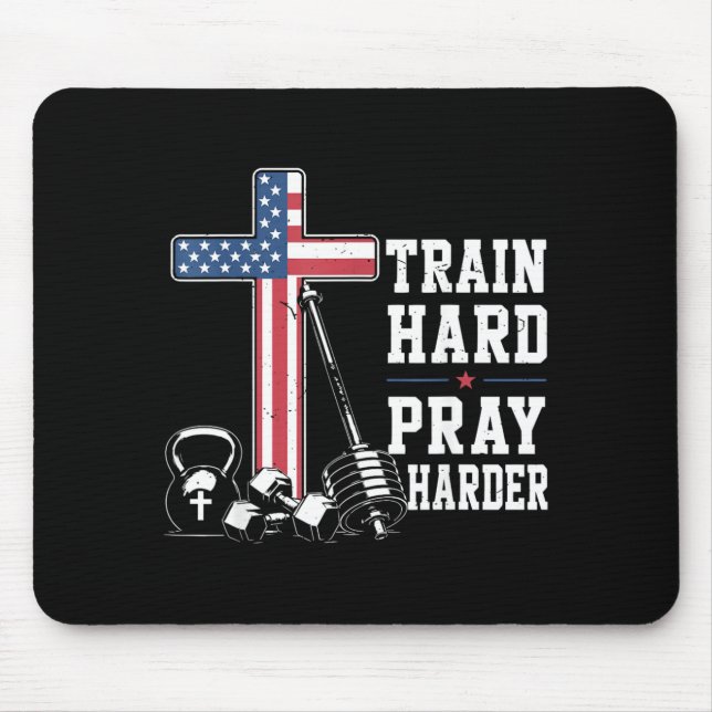 Train Hard Pray Harder Christian Workout Patriotic Mouse Mat (Front)