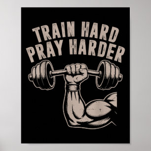 Train Hard Pray Harder Funny Christian Workout Gym Poster