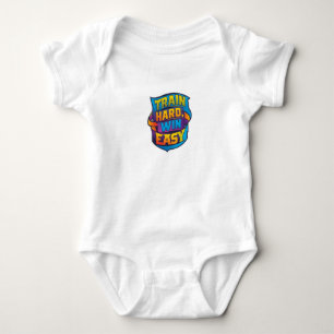 TRAIN HARD WIN EASY BABY BODYSUIT