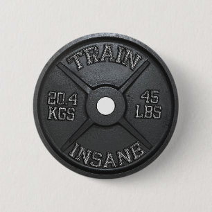 Train Insane (Barbell Plate) Workout Motivational 6 Cm Round Badge