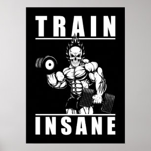 Train Insane - Gym Workout Motivational Poster