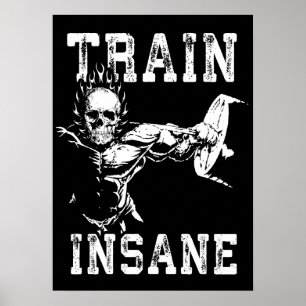 Train Insane - Gym Workout Motivational Poster