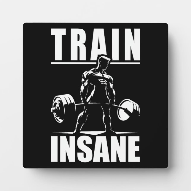 Train Insane - Motivational Gym, Workout Fitness Plaque (Front)