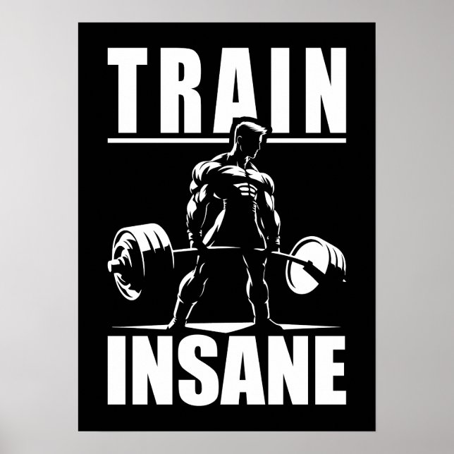 Train Insane - Motivational Gym, Workout Fitness Poster (Front)