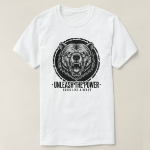 Train Like a Beast Bear Motivational Gym T-Shirt
