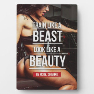 Train Like A Beast, Look Like A Beauty - Workout Plaque
