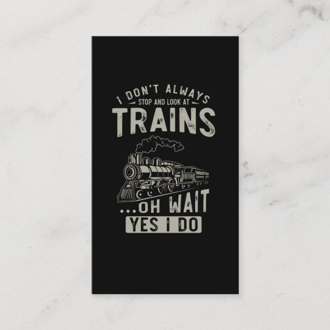 Train Lover Funny Trainspotter Railroad Locomotive Business Card (Front)